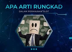 Arti Kata Rungkad Slot Adalah Dalam Bahasa Gaul Artinya Indonesia